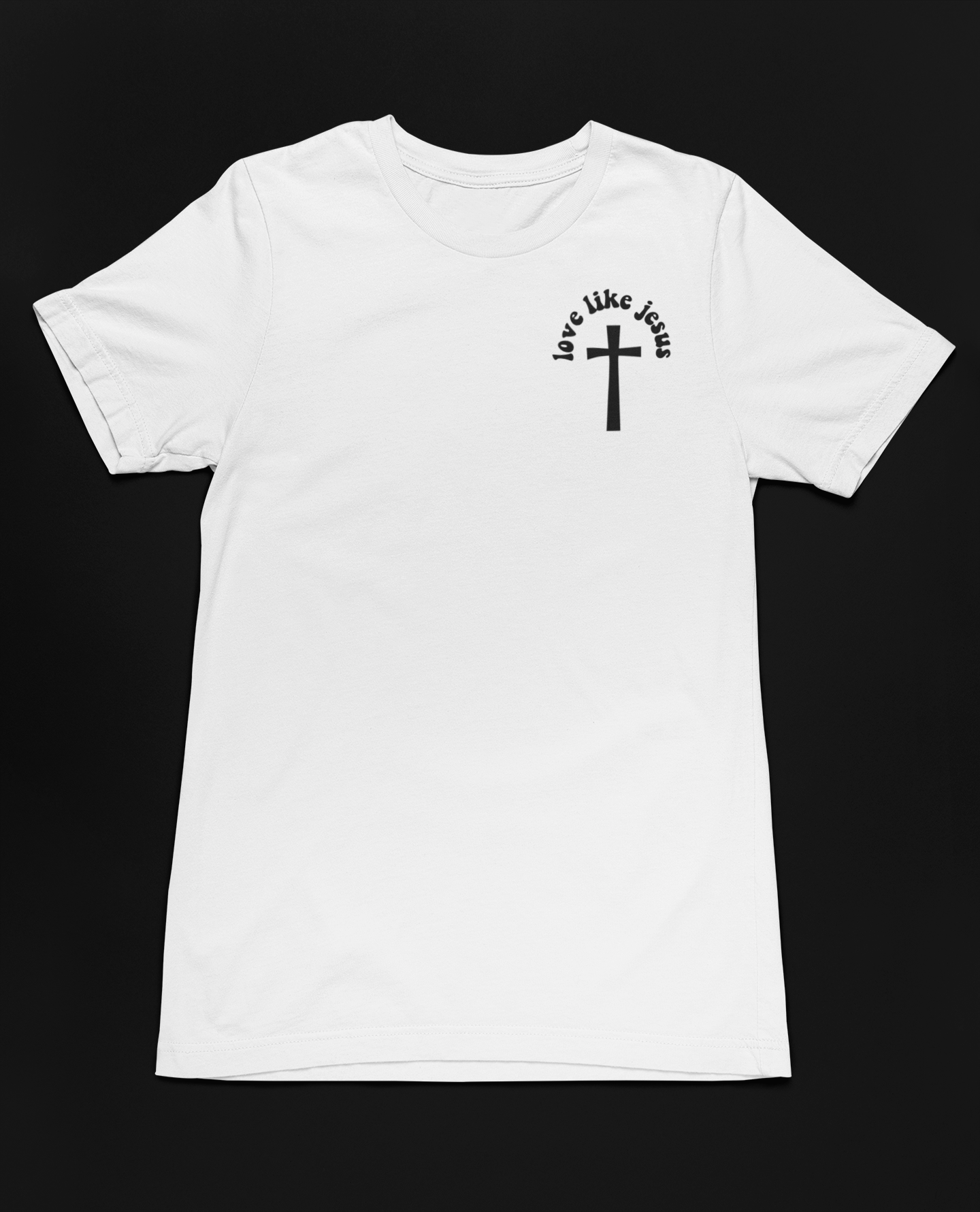 Women's T-Shirt Love Like Jesus