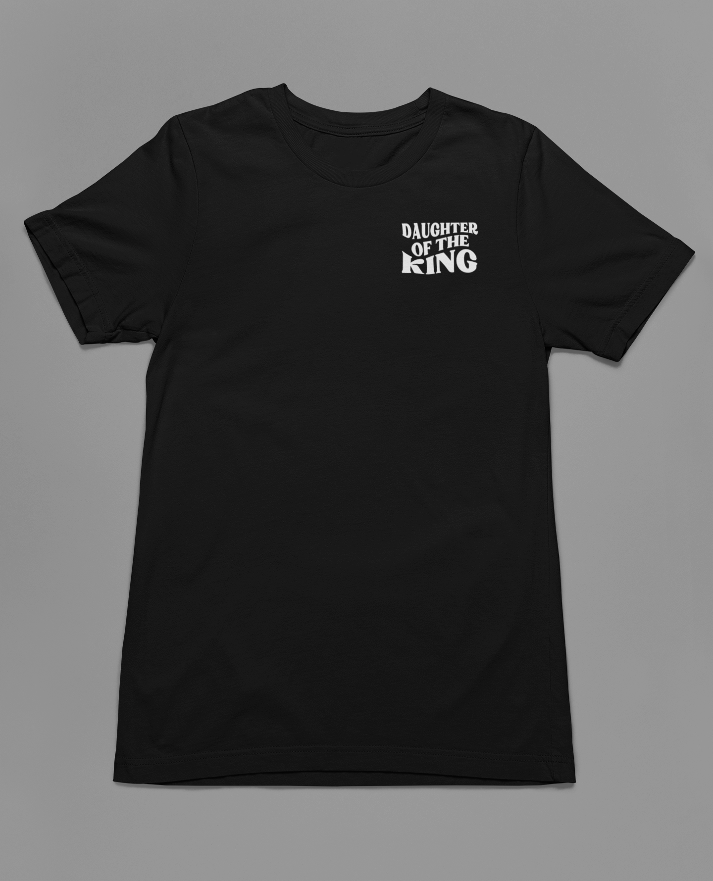 Women's T-Shirt Daughter of the King