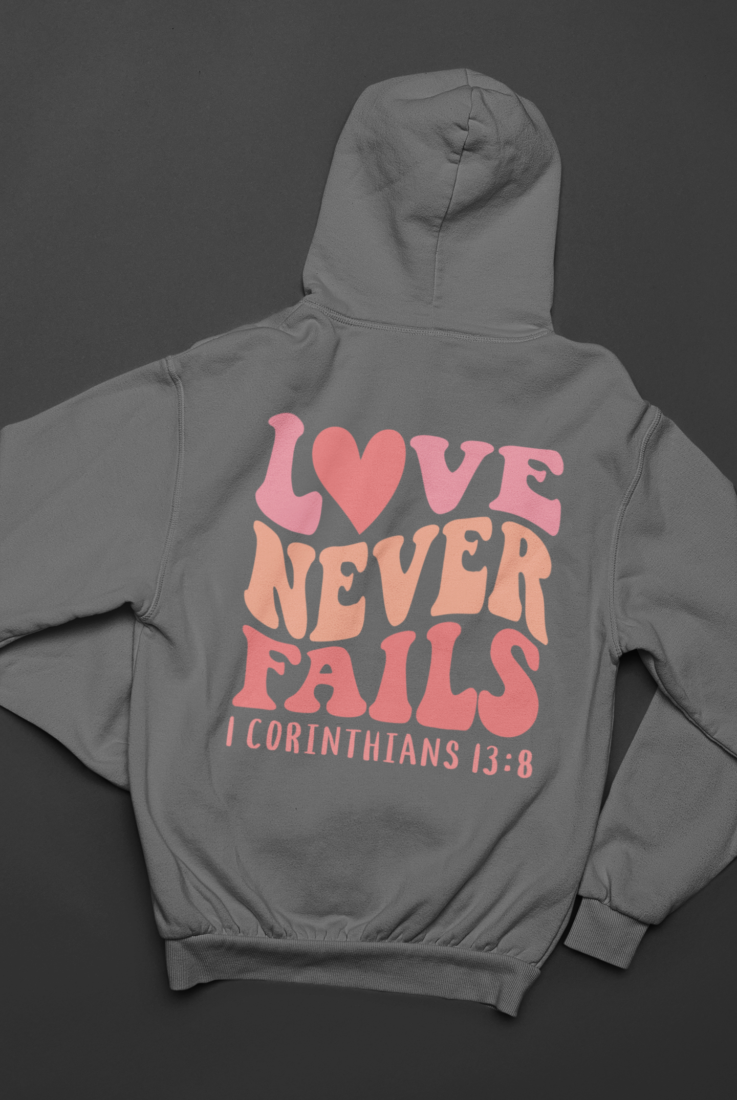 Women's Hoodie Love Never Fails