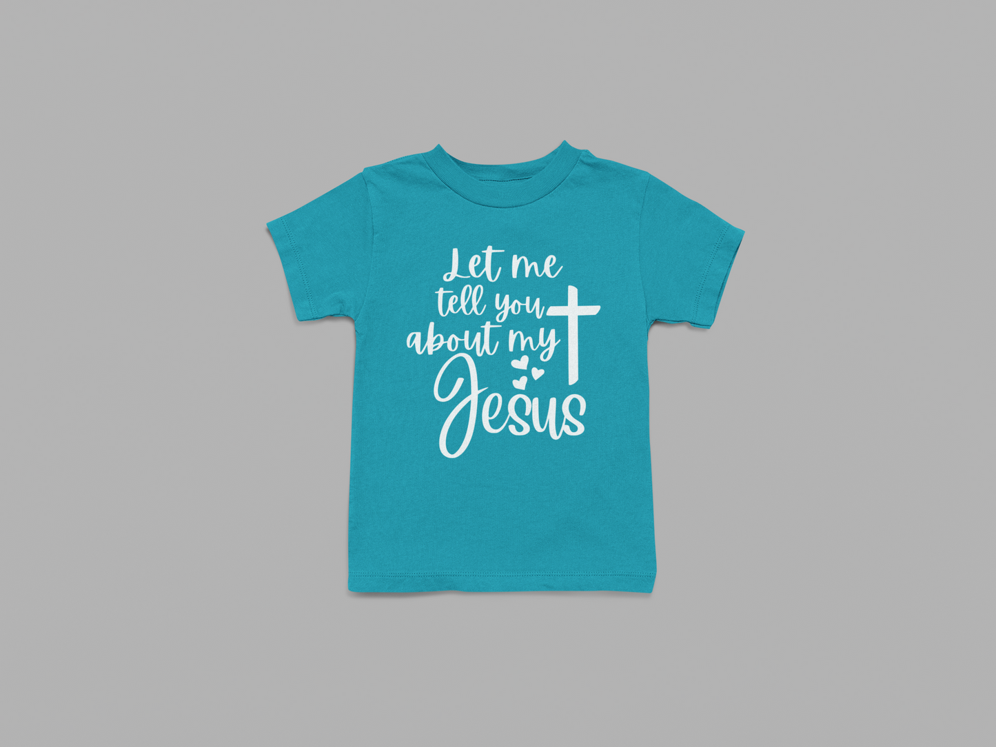 Kid's T-Shirt Let me tell you about my Jesus