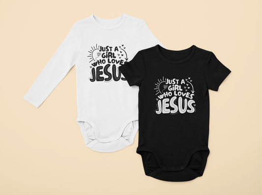 Baby Onesie Just a Girl Who Loves Jesus
