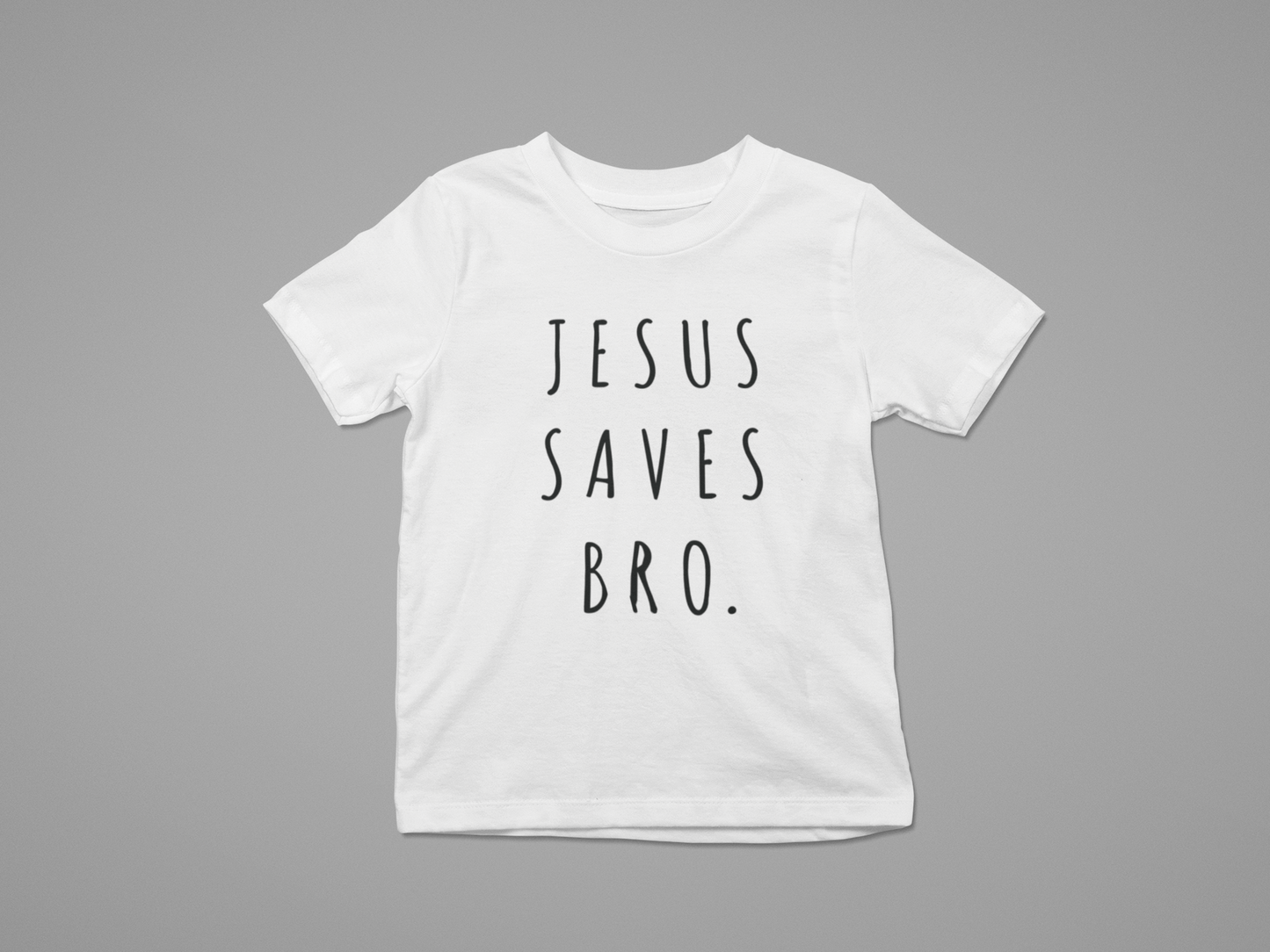 Kid's T-Shirt Jesus Saves Bro