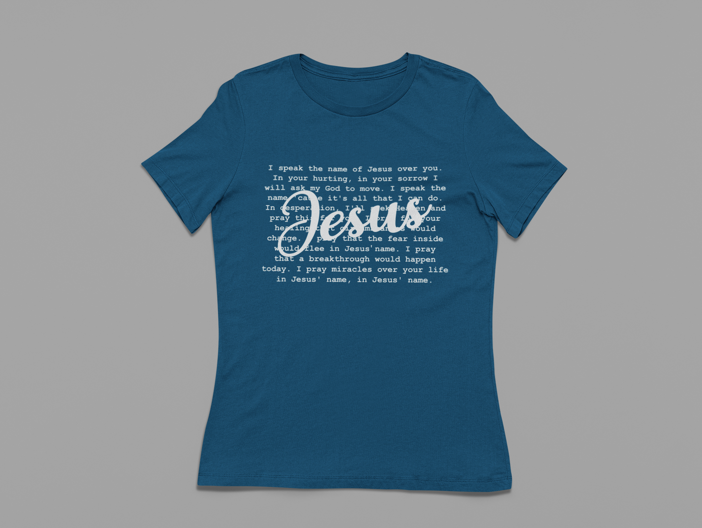 Women's T-Shirt Speak The Name of Jesus