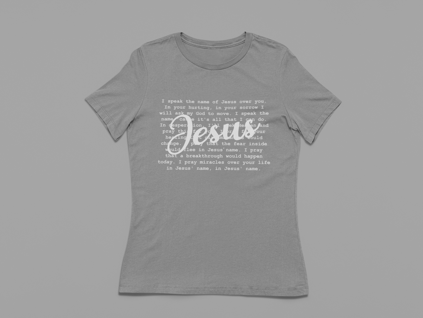 Women's T-Shirt Speak The Name of Jesus