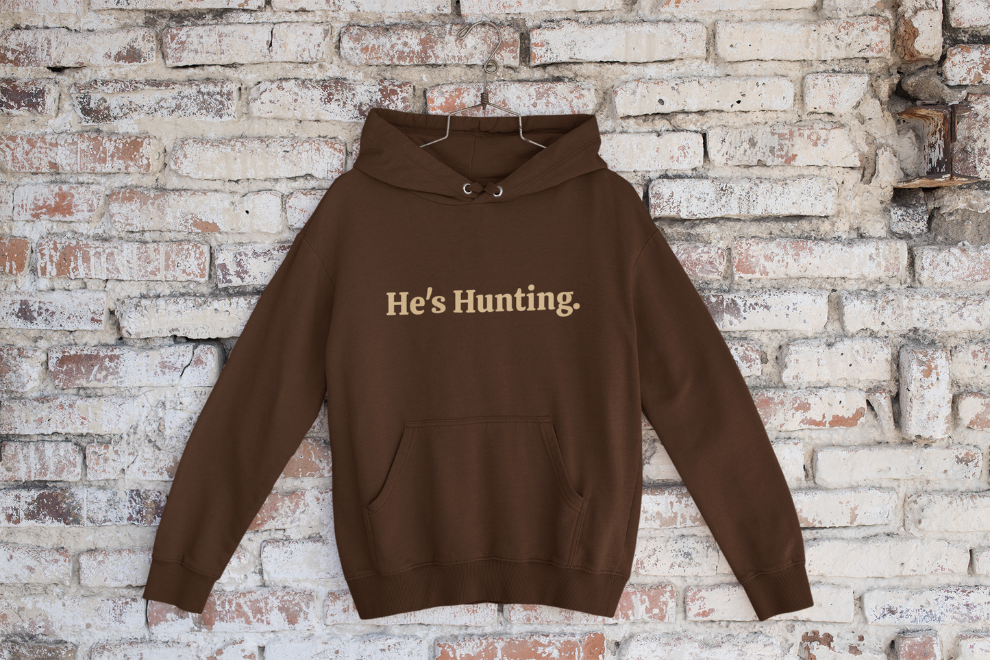 Women's Hoodie He's Hunting