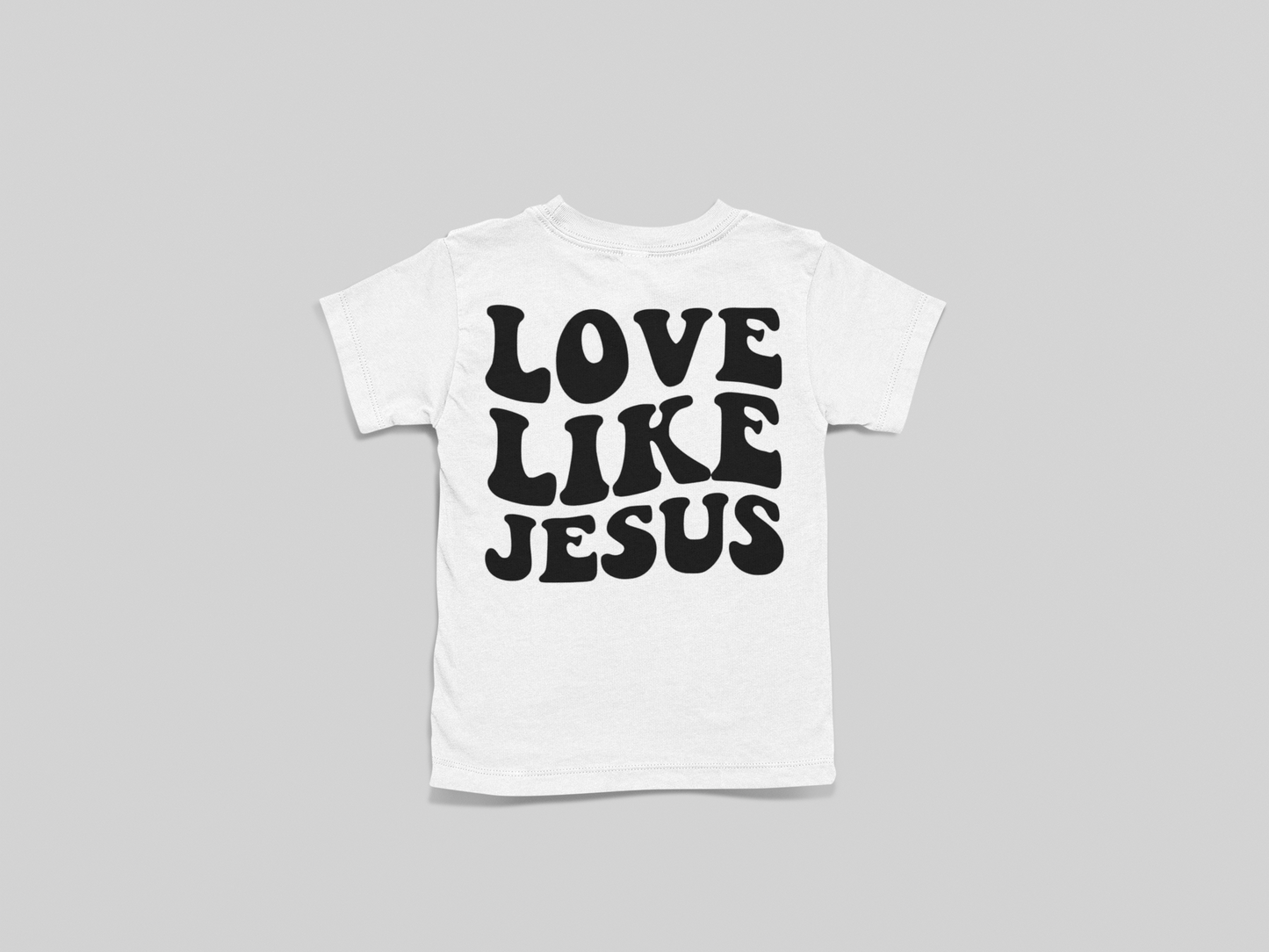 Kid's T-Shirt Love Like Jesus